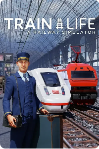 Train Life: A Railway Simulator