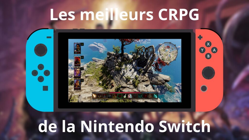 Les meilleurs CRPG de la Nintendo Switch