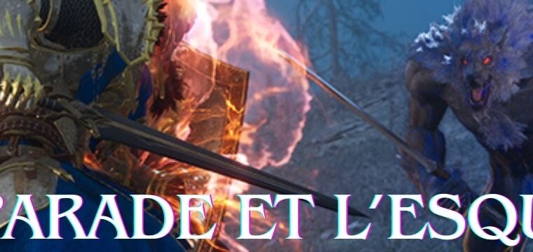 La Parade et l&rsquo;Esquive