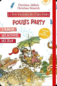 Poules Party : Le livre d’activités des P’tites Poules